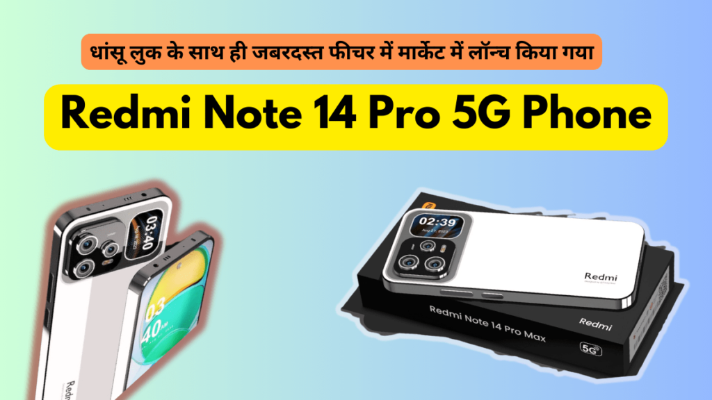 Redmi Note 14 Pro 5G Phone