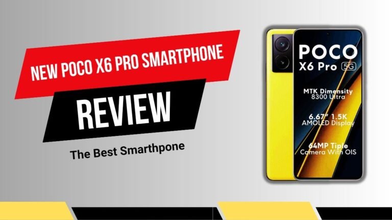 New POCO X6 Pro Smartphone